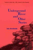 Underground River And Other Stories