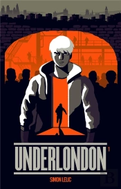 Underlondon - Tome 1 -