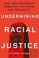 Undermining Racial Justice