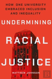 Undermining Racial Justice