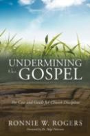 Undermining The Gospel
