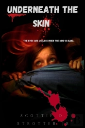 Underneath The Skin