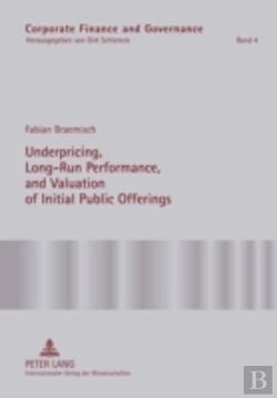 Bertrand.pt - Underpricing, Long-Run Performance, And Valuation Of Initial Public Offerings