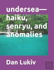 Undersea-Haiku, Senryu, And Anomalies