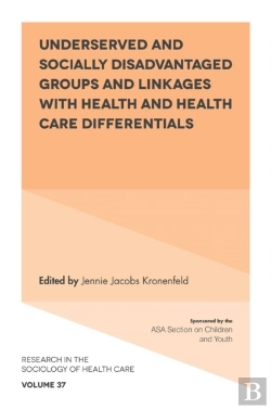 Bertrand.pt - Underserved And Socially Disadvantaged Groups And Linkages With Health And Health Care Differentials