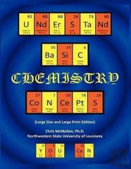 Understand Basic Chemistry Concepts (Large Size & Large Print Edition)