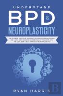 Understand Bpd & Neuroplasticity