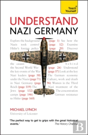 Understand Nazi Germany: Teach Yourself