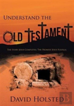 Understand The Old Testament