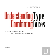 Understanding Â€“ Combining Typefaces