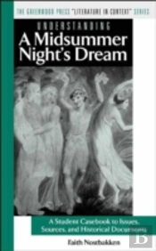 Understanding A Midsummer Night'S Dream