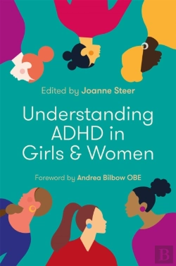 Bertrand.pt - Understanding Adhd In Girls And Women