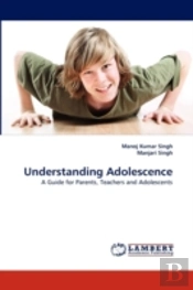 Understanding Adolescence