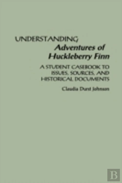 Bertrand.pt - Understanding Adventures Of Huckleberry Finn