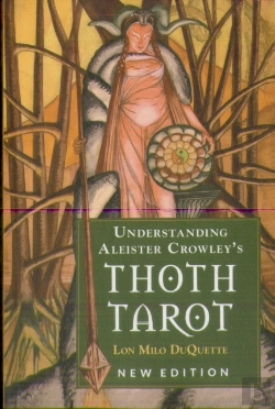 Bertrand.pt - Understanding Aleister Crowley'S Thoth Tarot