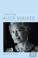 Understanding Alice Walker