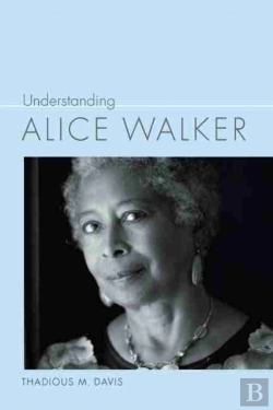 Bertrand.pt - Understanding Alice Walker