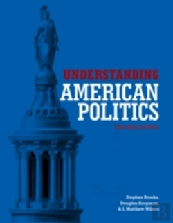 Bertrand.pt - Understanding American Politics, Second Edition