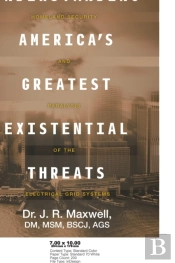 Understanding America'S Greatest Existential Threats