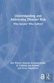 Understanding And Addressing Disaster Risk