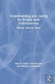 Understanding And Caring For People With Schizophrenia