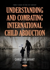 Understanding And Combating International Child Abduction