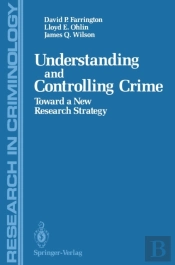 Understanding And Controlling Crime