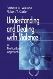 Understanding And Dealing With Violence