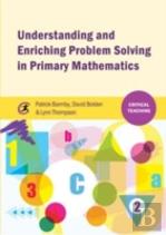 Understanding And Enriching Problem Solving In Primary Mathematics