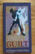 Understanding And Letting Go Of Guilt