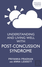 Understanding And Living Well With Post-Concussion Syndrome