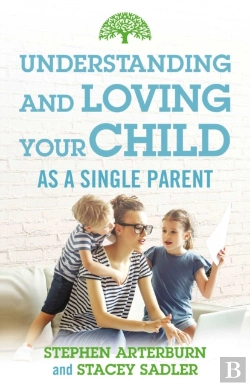 Bertrand.pt - Understanding And Loving Your Child As A Single Parent