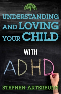 Bertrand.pt - Understanding And Loving Your Child With Adhd