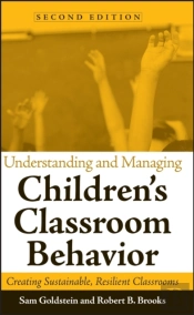 Understanding And Managing Children'S Classroom Behavior