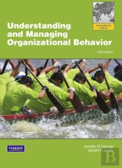 Understanding And Managing Organizational Behavior, Global Edition