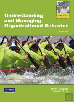Bertrand.pt - Understanding And Managing Organizational Behavior, Global Edition