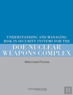 Bertrand.pt - Understanding And Managing Risk In Security Systems For The Doe Nuclear Weapons Complex