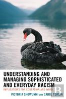 Understanding And Managing Sophisticated And Everyday Racism