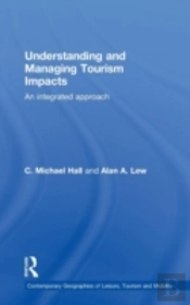 Understanding And Managing Tourism Impacts