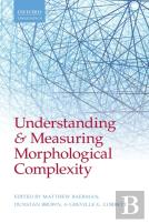 Understanding And Measuring Morphological Complexity