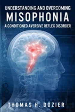 Bertrand.pt - Understanding And Overcoming Misophonia