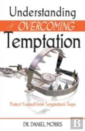 Understanding And Overcoming Temptation