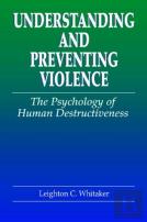 Understanding And Preventing Violence