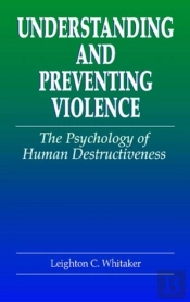 Understanding And Preventing Violence