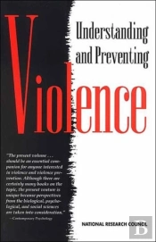Understanding And Preventing Violence
