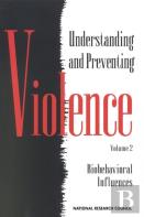 Understanding And Preventing Violence, Volume 2