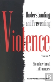 Understanding And Preventing Violence, Volume 2