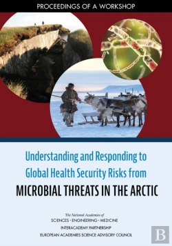 Bertrand.pt - Understanding And Responding To Global Health Security Risks From Microbial Threats In The Arctic