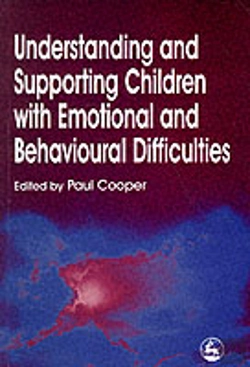 Bertrand.pt - Understanding And Supporting Children With Emotional And Behavioural Difficulties