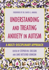 Understanding And Treating Anxiety In Autism